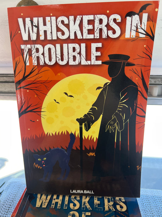 Whiskers in Trouble by Laura Ball