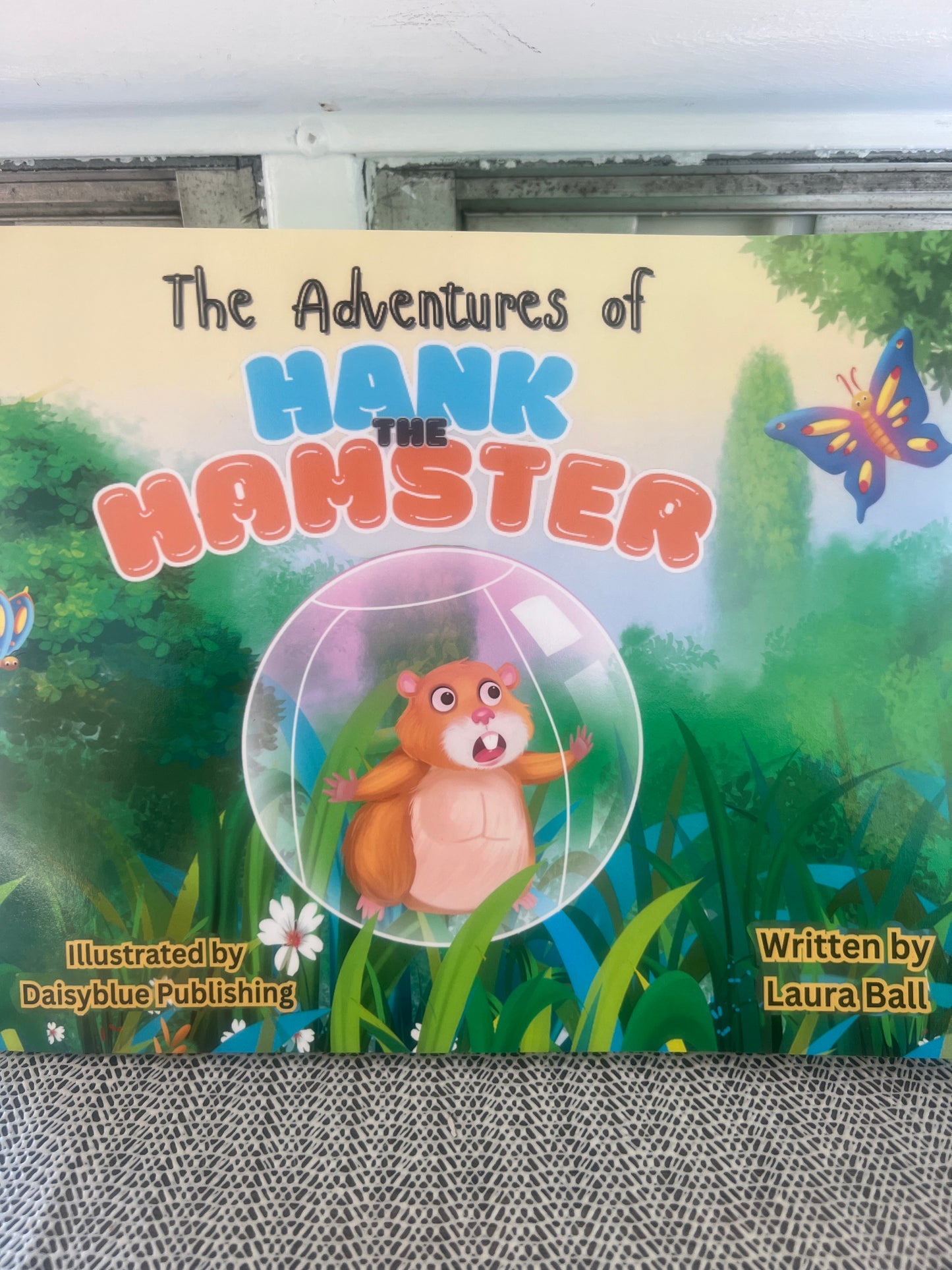 The Adventures of Hank the Hamster by Laura Ball