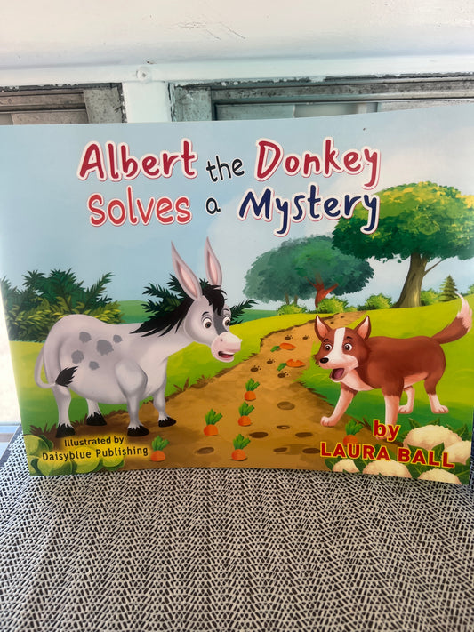 Albert the Donkey Solves a Mystery by Laura Ball